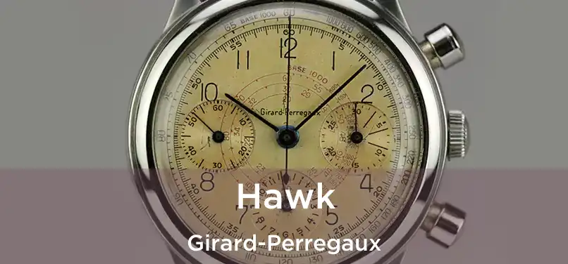 Hawk Girard-Perregaux