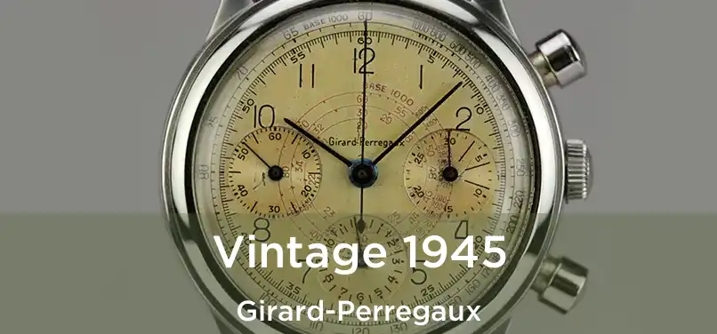  Vintage 1945 Girard-Perregaux